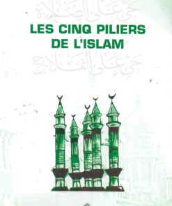 Les cinq piliers de l’Islam