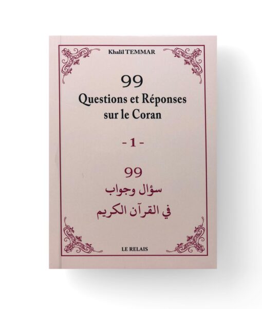 99 questions et réponses sur le Coran – 1