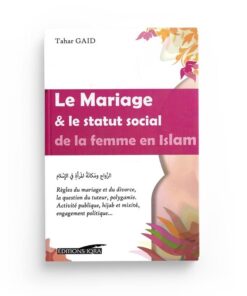 Le mariage & le statut social de la femme en Islam