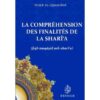 LA COMPREHENSION DES FINALITES DE LA SHARI'A