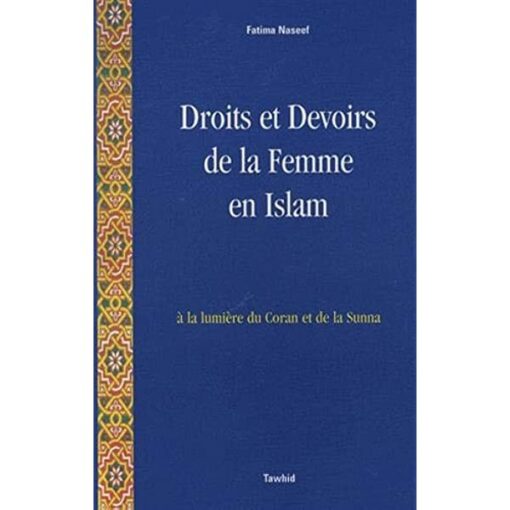 DROITS ET DEVOIRS DE LA FEMME EN ISLAM