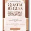 L'EXPLICATION DES QUATRES REGLES