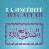 La sincérité avec Allah