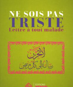 Ne sois pas triste – Lettre à tout malade