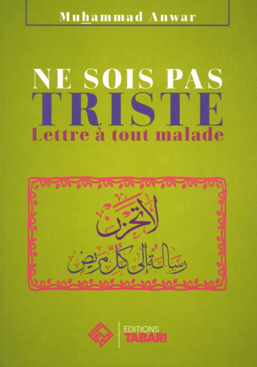 Ne sois pas triste – Lettre à tout malade