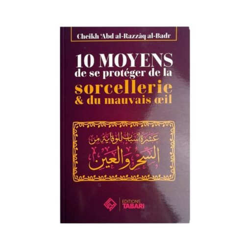 10 moyens de se protéger de la sorcellerie