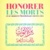 Honorer les morts et se montrer bienfaisant envers eux