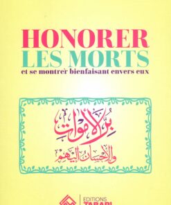 Honorer les morts et se montrer bienfaisant envers eux