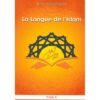 La Langue De L'Islam (Tome 2: Grammaire Arabe)