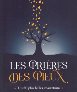 Les prières des pieux - Les 30 plus belles invocations