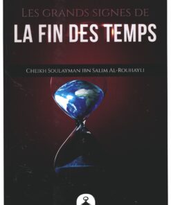 Les grands signes de la fin des Temps