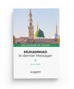 Muhammad, le dernier Messager