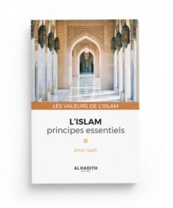 L'islam : principes essentiels