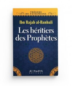 Les héritiers des Prophètes