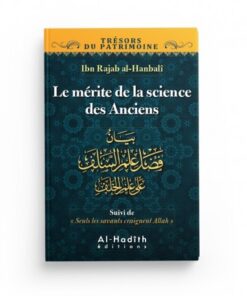 Le mérite de la science des Anciens