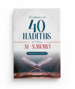 L'explication des 40 hadiths de l'imam Al-Nawawî