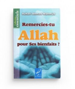 Remercies-tu Allah pour ses bienfaits ?