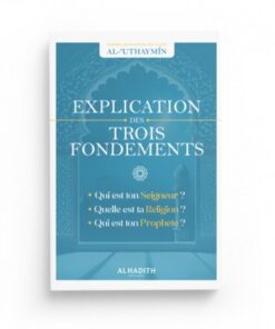 Explication des trois fondements