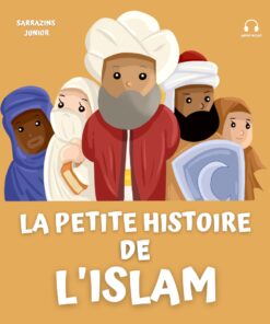 La petite histoire de l'Islam