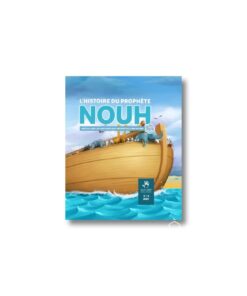 L'histoire du Prophète Nouh 3/6 ans