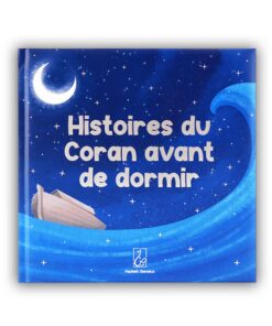 Histoires du coran avant de dormir