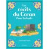 Les récits du Coran Pour Enfants