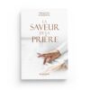 LA SAVEUR DE LA PRIÈRE - IBN QAYYIM AL-JAWZIYYA