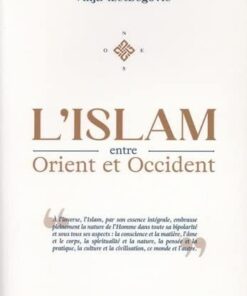 L’Islam entre Orient et Occident (Alija Izetbegovic)