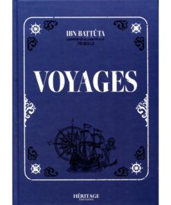 IBN BATTUTA - VOYAGES - EDITIONS HÉRITAGE