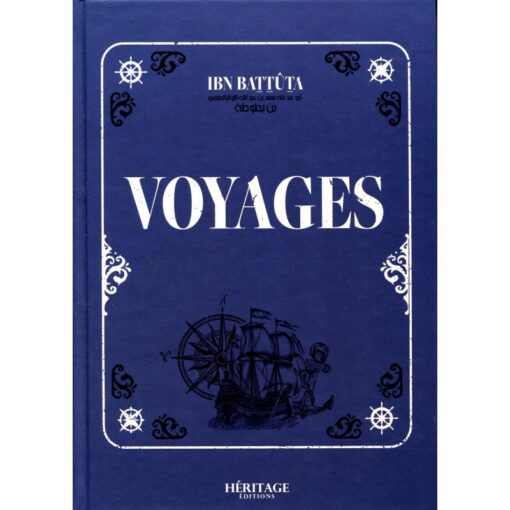 IBN BATTUTA - VOYAGES - EDITIONS HÉRITAGE