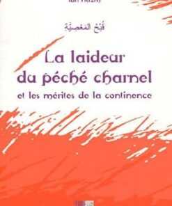 La laideur du péché charnel et les mérites de la continence – Ibn Hazm