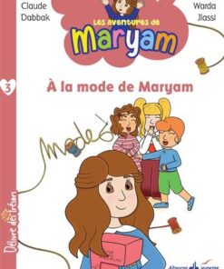 Les Aventures de Maryam - Tome 3 : À la mode de Maryam