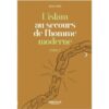 L'islam au secours de l'homme moderne : tome n°2 - Thomas Sibille -