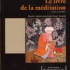 Livre de la méditation (Le)