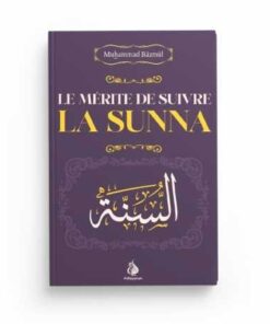 Le mérite de suivre la sunna