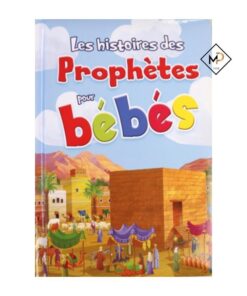 Les histoires des Prophètes pour bébés