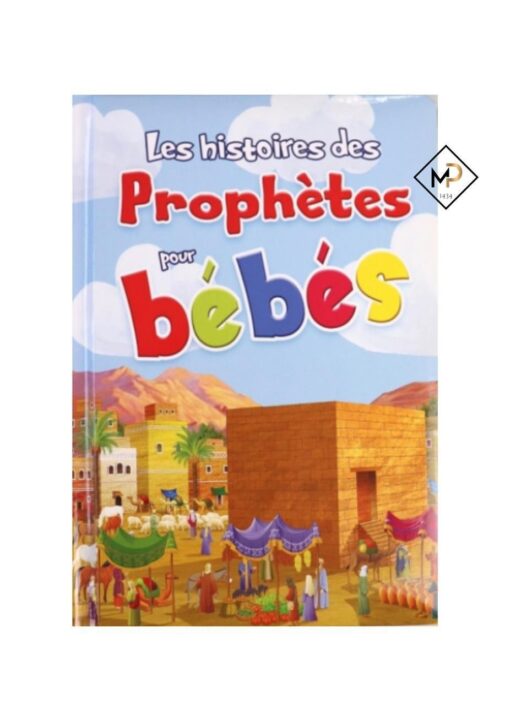 Les histoires des Prophètes pour bébés