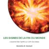 Les Signes de la Fin du Monde