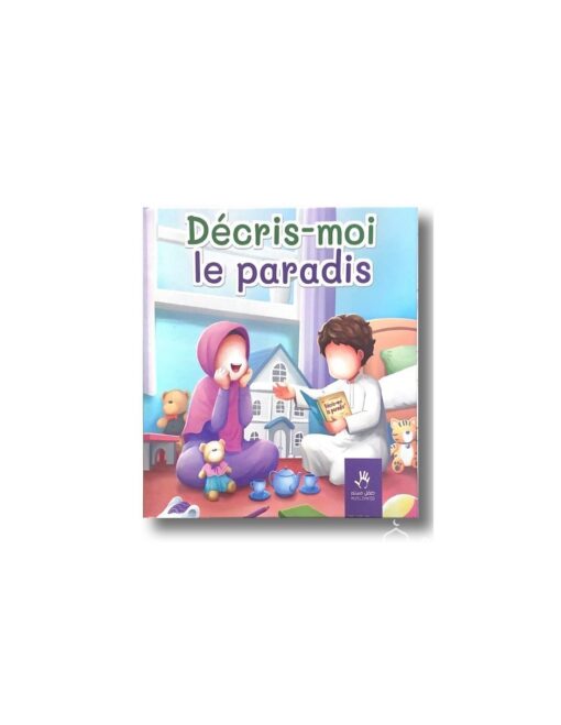 Décris moi le Paradis