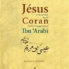 Jésus fils de Marie dans le Qur'ân et selon l'enseignement d'Ibn ' Arabî