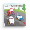 La fraternité