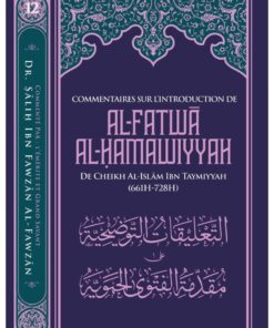 Commentaires Sur L'introduction De Al Fatwa Al Hamawiyyah