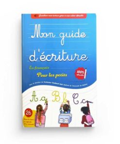 Mon guide d'écriture en français pour les petits