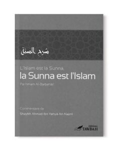 L'islam est La Sunna, La Sunna est l'Islam