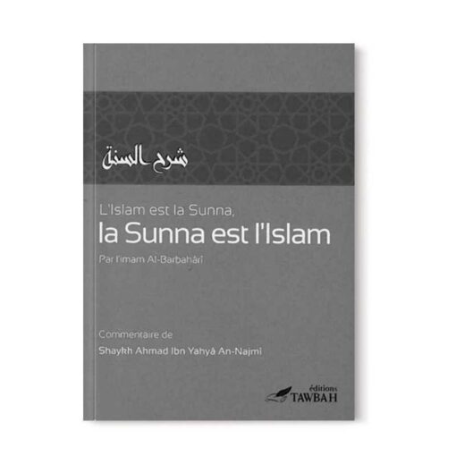 L'islam est La Sunna, La Sunna est l'Islam