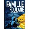 La Famille Foulane (Tome 9) : Tempête