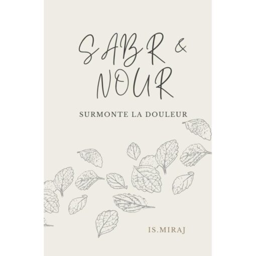 Surmonte La Douleur - SABR & NOUR