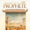 Une journée avec le Prophète - La vie au quotidien du Messager d'Allah