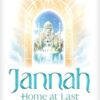 Jannah : 30 aperçus des délices du paradis