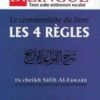 Le Commentaire du livre Les 4 Règles